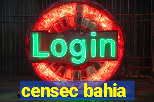 censec bahia